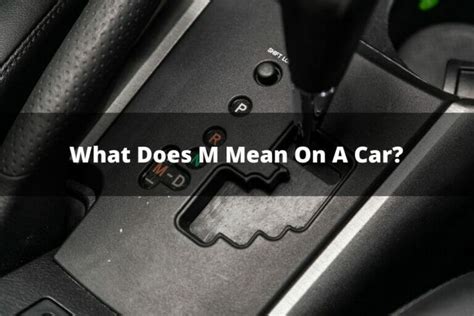 What Does M Mean on a Car: A Journey Through Symbols and Speculations